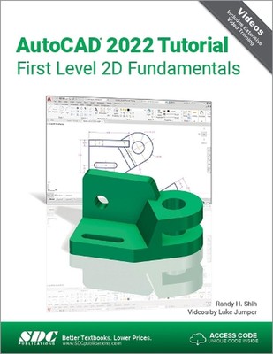 AutoCAD 2022 Tutorial First Level 2D Fundamentals by Randy H. Shih (Englisch) Pap