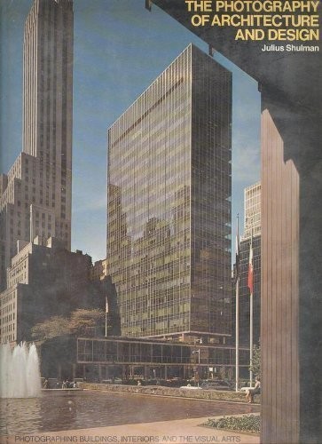 Julius Shulman: Architecture and Its 【d5 Architecture and its Photography | Julius Shulman