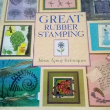 Great Rubber Stamping Ideas Tips And Techniques 2001