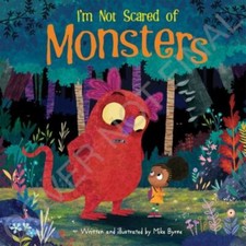 I'm Not Scared of Monsters by 