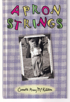 APRON STRINGS by Carol Ray McKibbin (2006 Hardcover){F8}