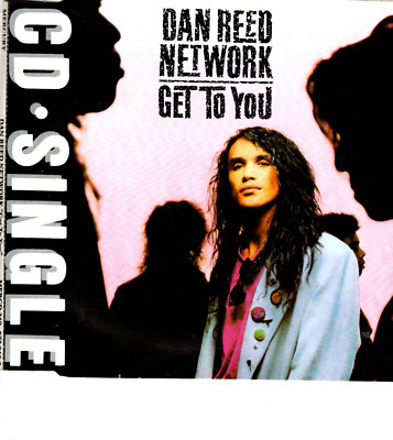 CD Dan Reed Network Get to You