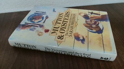 			Mutton and Oysters, Freeman, Sarah, Victor Gollancz Ltd, 1989, Ha		