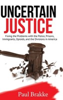 Paul Brakke | Uncertain Justice | Buch | Englisch (2019) | Gebunden