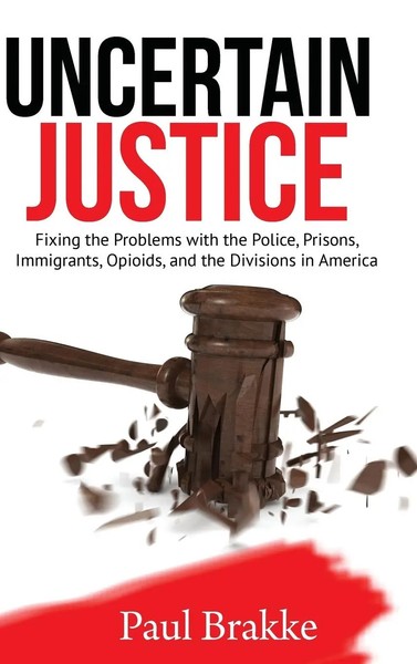 Paul Brakke | Uncertain Justice | Buch | Englisch (2019) | Gebunden-image