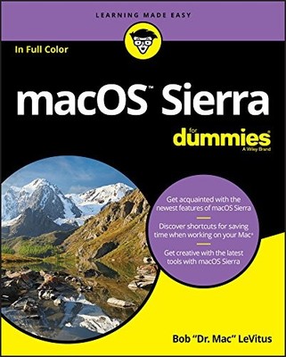 MACOS SIERRA FOR DUMMIES (FOR DUMMIES (COMPUTER/TECH)) By Bob Levitus BRAND NEW