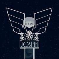 Josiah - No Time - Vinyl Record - G72Z