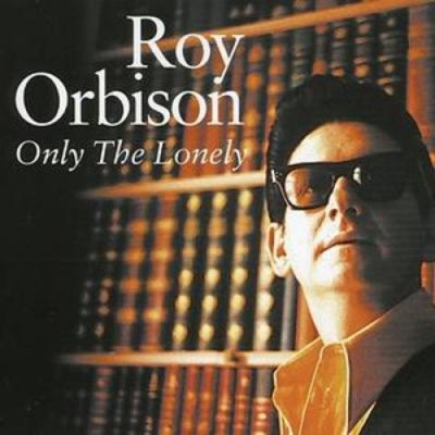 Only the Lonely by Roy Orbison [CD]