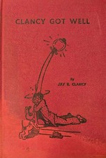 Clancy Got Well Jay R. Clancy 1951 SIGNED & Inscribed Alcoholics Anonymous AA 