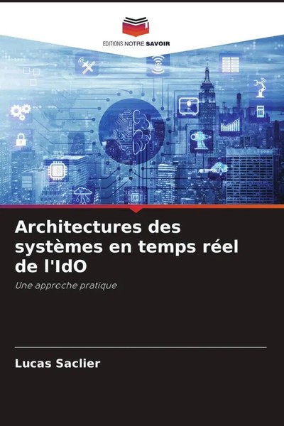Lucas Saclier | Architectures Des SystèMes En Temps RéEl De L'ido | Taschenbuch-image