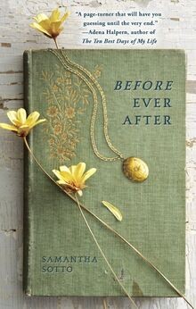 Before Ever After von Sotto, Samantha | Buch | Zustand sehr gut