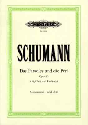 Robert Schumann: Das Paradies und die Peri - Klavierauszug