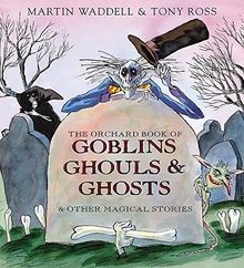 The Orchard Book of Goblins Ghouls and Ghosts and O... | Buch | Zustand sehr gut