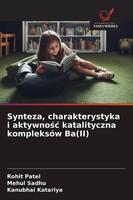 Rohit Patel (U. A.) | Synteza, Charakterystyka I Aktywno¿¿ Katalityczna...