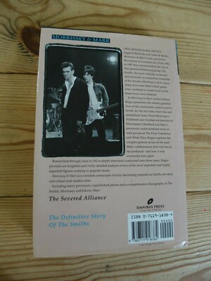 Morrissey and Marr: The Severed Alliance by Johnny Rogan