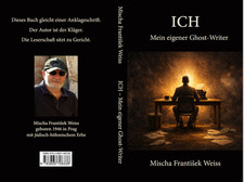 ICH - MEIN EINGENER GHOST-WRITER  -  Verlag BoD Hamburg - 214 S.
