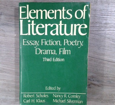 Elements of Literature Scholes Comley Third Edition 1986 Anthology Oxford