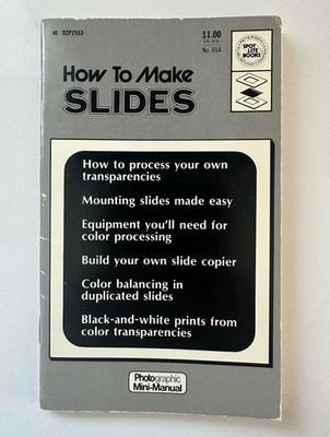 Petersen Publishing Co. How To Make Slides Manual Spotlite Books No. 654 (1973)