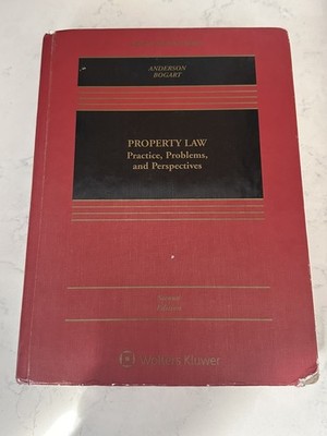 Aspen Casebook Ser.: Property Law : Practice, Problems, and Perspectives by...