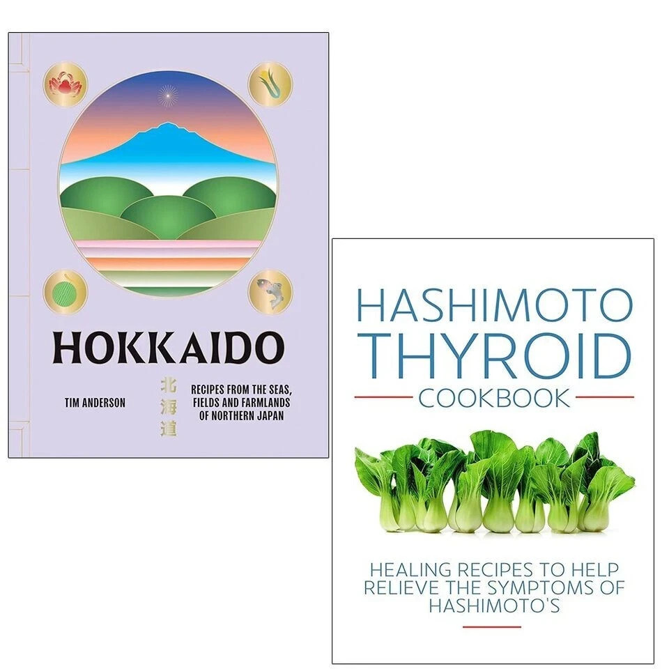 Hashimoto Thyroid Cookbook,Hokkaido Tim Anderson 2 Books Collection Set