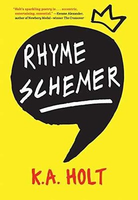 Rhyme Schemer: (Poetic Novel, Middle Grade - Paperback, by Holt K.A. - Good