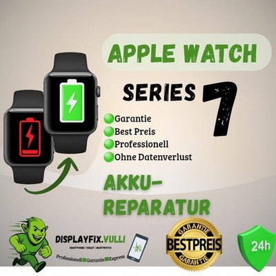 Apple Watch 7 Akku Tausch  Batterie Wechsel Austausch   BEST PREIS  