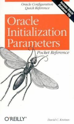 Oracle Initialization Parameters Pocket Reference, Paperback by Kreines, Davi...