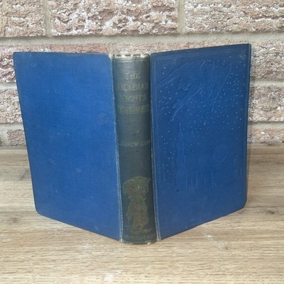 The Arabian Nights Entertainment 1919 New Impression By Andrew Lang HB Longmans