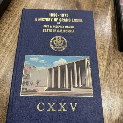  History Grand Lodge Freemasons California 1850 1975 Masonic Book  CA Read