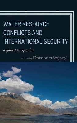 Dhirendra K. Va Water Resource Conflicts and Internation (Paperback) (UK IMPORT)