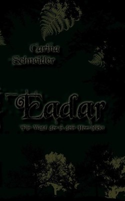 Eadar: Ein Wald, der in dein Herz blickt by Carina Schneider (German) Paperback 