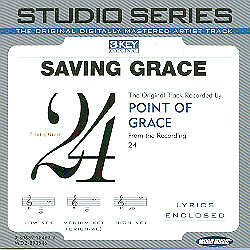 Saving Grace - Point of Grace - Accompaniment Track