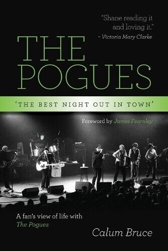 Thumbnail - Calum Bruce The Pogues - 'the Best Night Out In Town' (taschenbuch)