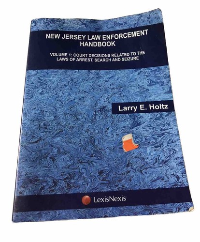 New Jersey law enforcement handbook 2013 edition Volume 1 Larry Holtz - 第 1/7 張圖片