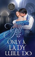 Tamara Gill | Only A Lady Will Do | Taschenbuch | Englisch (2021) | Tamara Gill