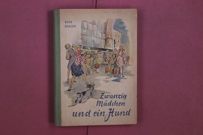 337364 Ruth Rödern ZWANZIG MÄDCHEN UND EIN HUND Erich Schmidt Verlag HC