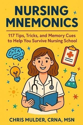 Chris Mulder Nursing Mnemonics (Taschenbuch) NCLEX Essential Review Guides