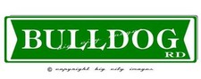 BULLDOG DOG ALUMINUM STREET SIGN Free shipping