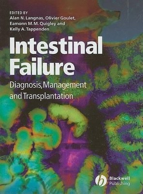 Intestinal Failure by Alan Langnas, Olivier Goulet, Eamonn M.... - 9781405146371