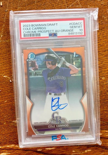 2023 Bowman Draft Chrome Cole Carrigg True Orange Refractor Auto /25 PSA 10