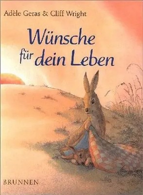 Wünsche für dein Leben Adele Geras (u. a.) Buch 28 S. Deutsch 2023