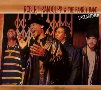 ROBERT RANDOLPH & THE FAMILY BAND - Unclassified (CD, Blues/Soul/Funk Rock)