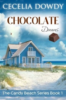Chocolate Dreams : The Candy Beach Series Book 1 Paperback Ceceli