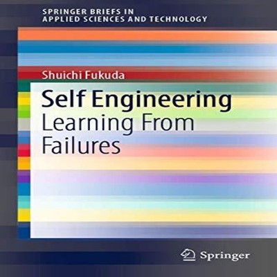 Self Engineering Learning From Failures Shuichi Fukuda Paperback