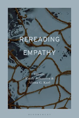 Rereading Empathy by Professor or Dr. Emily Johansen (English