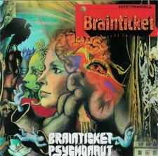 Brainticket: Brainticket + Psychonaut ('78 FR Krautrock CD Reiusse)
