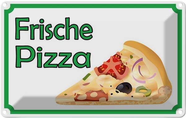 Blechschild 12X18 Cm Frische Pizza Verkauf Essen Trinken Deko Geschenk Metall Sc-image