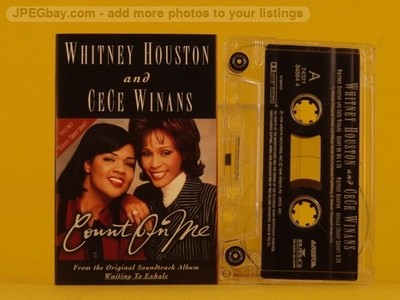 WHITNEY HOUSTON AND CECE WINANS COUNT ON ME (147) 2 Track Audio Cassette ARISTA