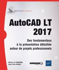 AutoCAD LT 2017 - Von den Grundlagen bis zur detaillierten Darstellung -...