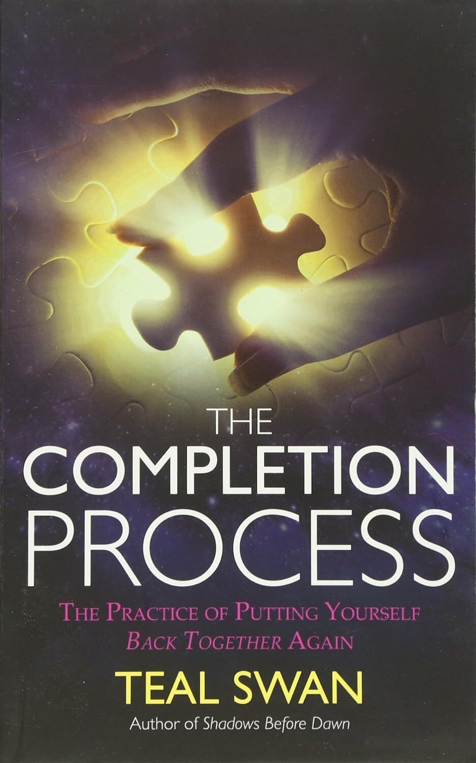 9781781806685 The Completion Process: The Practice of Putting Yo...ngua inglese]